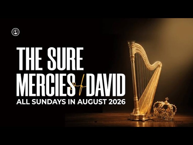 Pastor Kingsley Okonkwo | The Sure Mercies of David | Global | 2nd August 2026 cover art