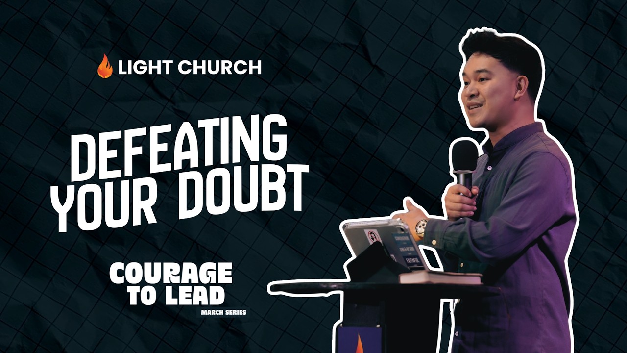Defeating your Doubt | Ptr. Francis Casaba