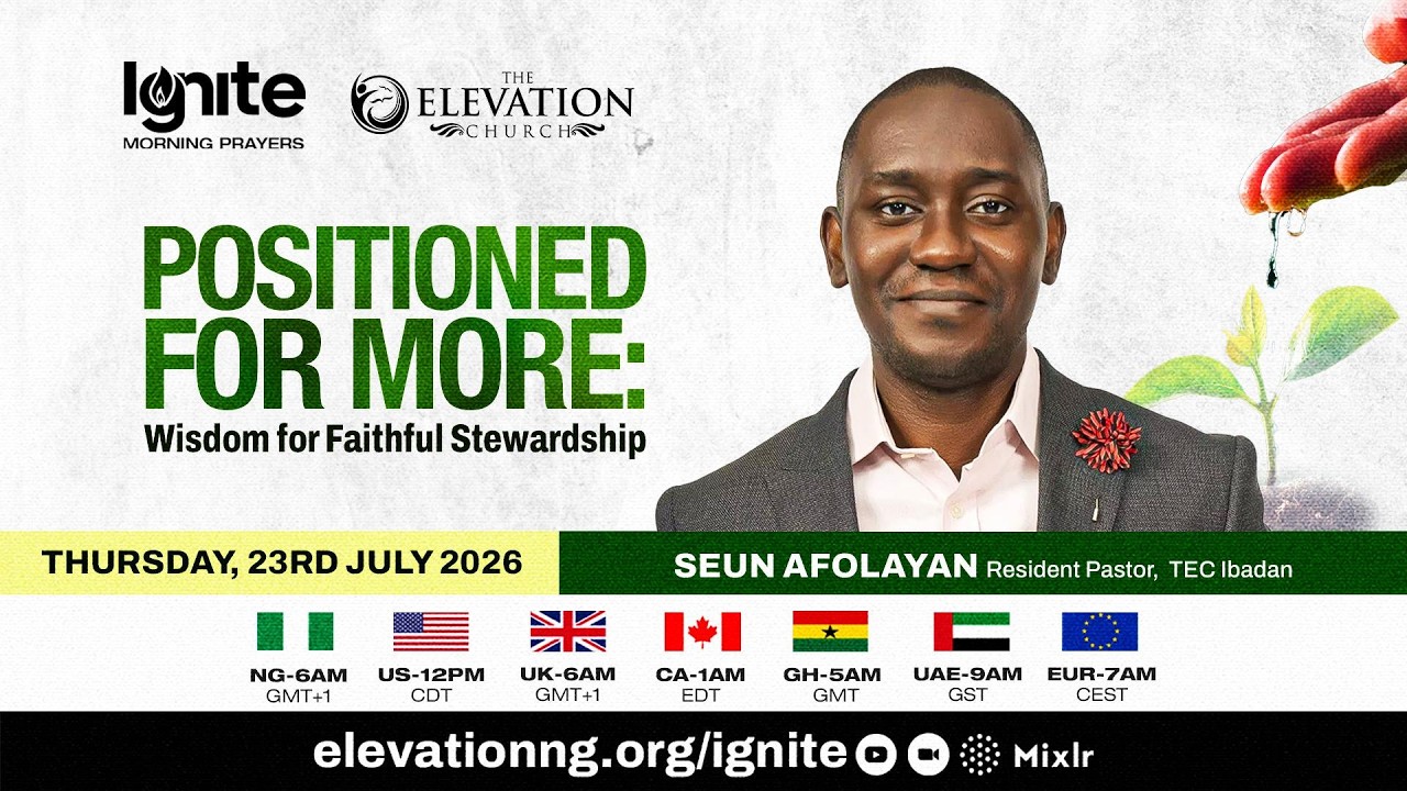 Ignite Morning Prayer || Pastor Seun Afolayan || Thursday, July 23th, 2026 cover art