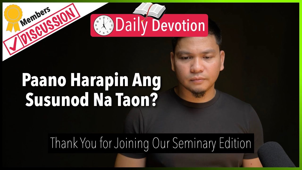 Paano Harapin Ang Susunod Na Taon? - Facing New Year - Joshua 24:24-25 cover art