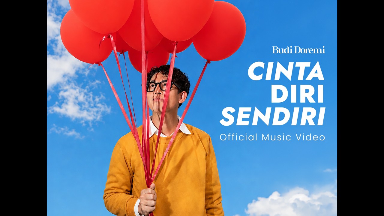 Budi Doremi - Cinta Diri Sendiri (Official Music Video) cover art