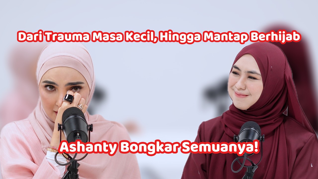 Pertama Kalinya, Ashanty Buka Cerita tentang Perjalanan Hijrah, Keluarga, hingga Luka Masa Kecilnya cover art
