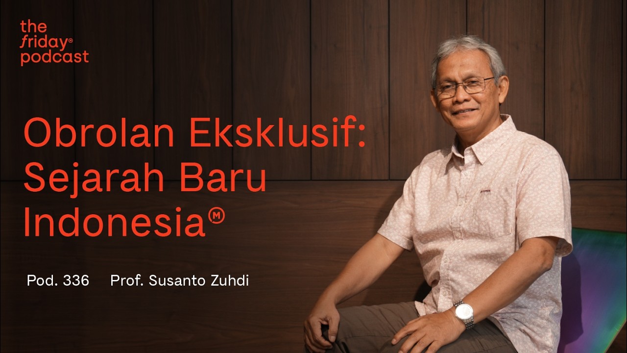 Pod. 336 Prof. Susanto Zuhdi TALKS ABOUT REWRITING INDONESIA'S HISTORY cover art