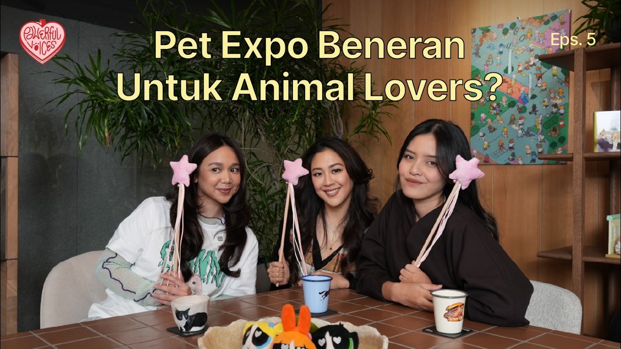 Pawerful Voices Eps. 5 - Pet Expo Ideal Itu Yang Pro Kesejahteraan Hewan cover art