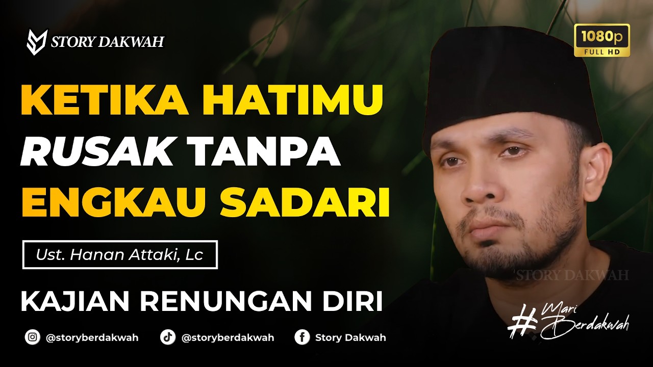 Membersihkan Hati Dari Penyakit Hati (Iri, Dengki, Sombong, Suuzan) - Ust. Hanan Attaki, Lc cover art