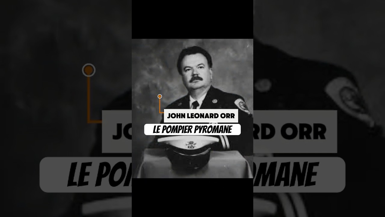 John Leonard Orr : Héros le jour, Pyromane la nuit 🚒 cover art