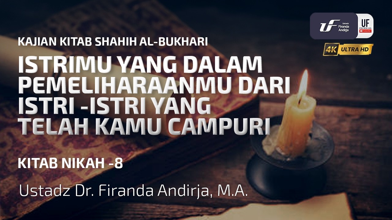 Kitab An-Nikah #8: Istrimu Yg Dlm Pemeliharaanmu Dari Istri -Istri Yg Telah Kamu Campuri cover art