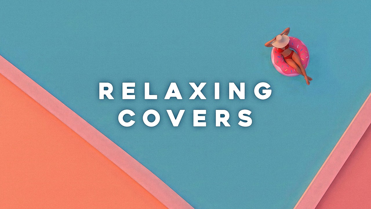 Relaxing Covers 2026 🎧 No AI - Background Music cover art