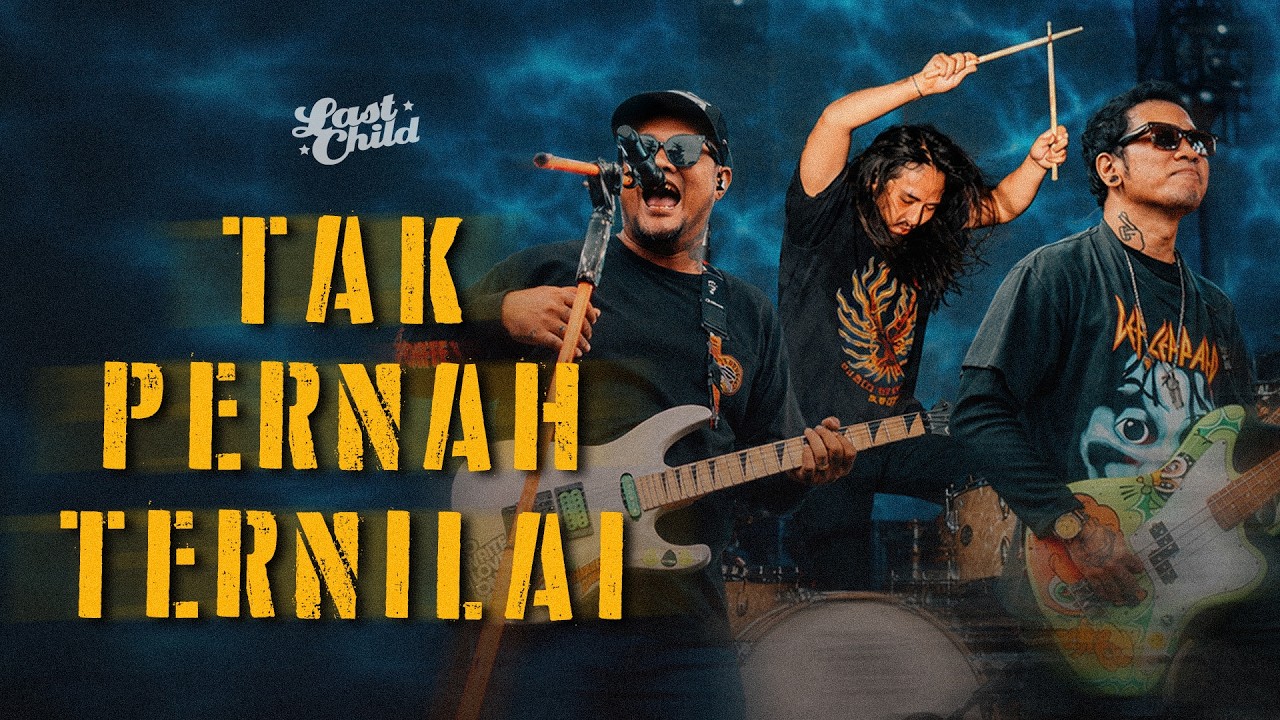 Last Child - Tak Pernah Ternilai (Official Lyric Visualizer) cover art