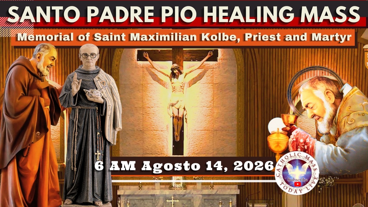 HOLY MASS TODAY HEALING LIVE MASS at Santo Padre Pio International Shrine ° Agosto 14, 2026  6AM cover art