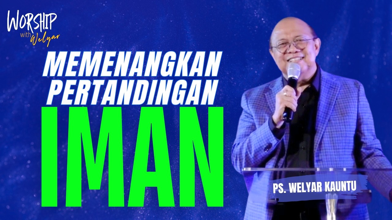 MEMENANGKAN PERTANDINGAN IMAN || WORSHIP WITH WELYAR - 14 AGUSTUS 2026 cover art