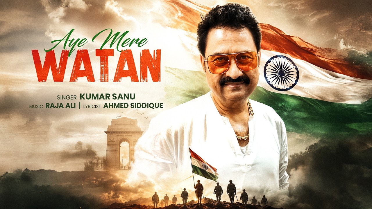 Aye Mere Watan (Official Music Video) | Kumar Sanu | Raja Ali | Ahmed Siddique | Patriotic Song cover art