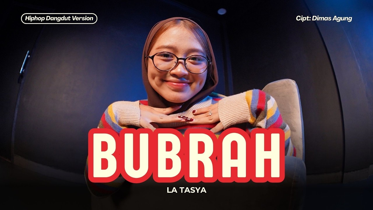 Bubrah - La Tasya (HIPHOP DANGDUT VERSION) cover art