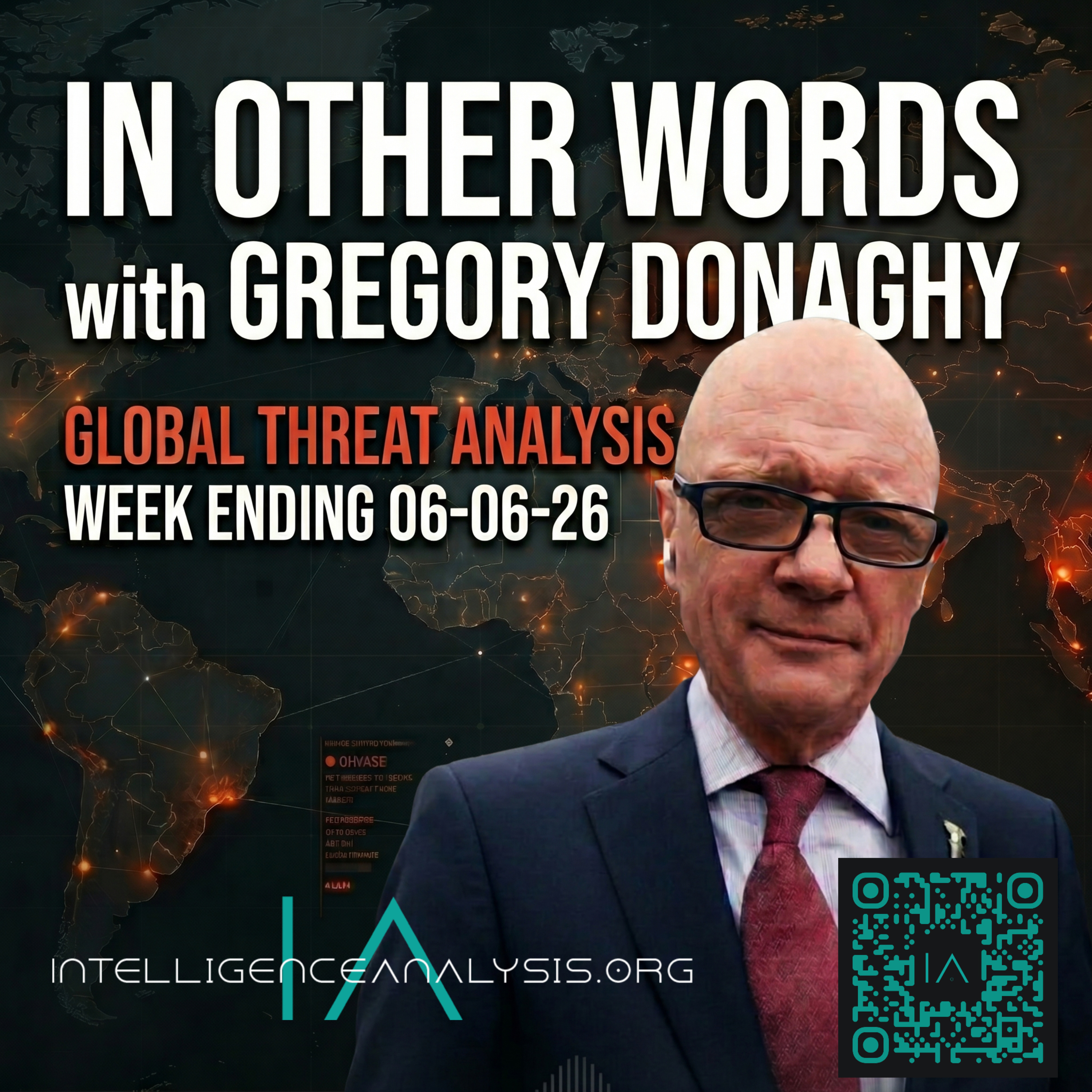 In Other Words with Gregory Donaghy Global Threat Analysis 060626 cover art
