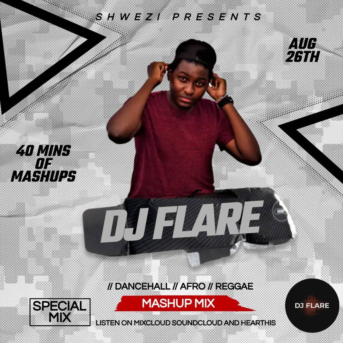 Mashups,Remixes, Dj Mashup, Dj Edit, Dancehall,Afrobeat - Dj Flare cover art