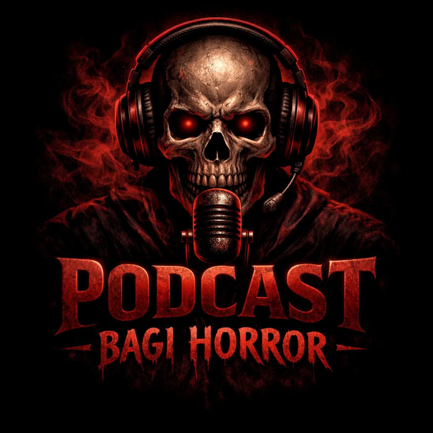 Podcast Bagi Horror cover art