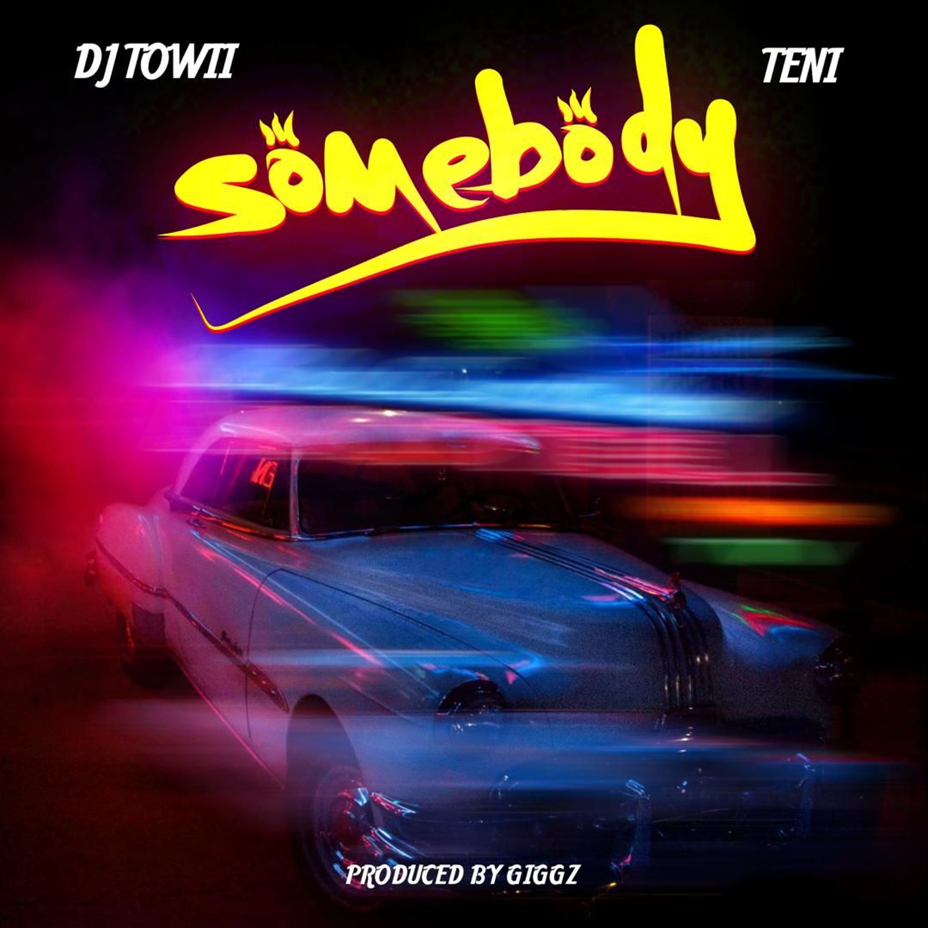 DJ Towii x Teni - Somebody