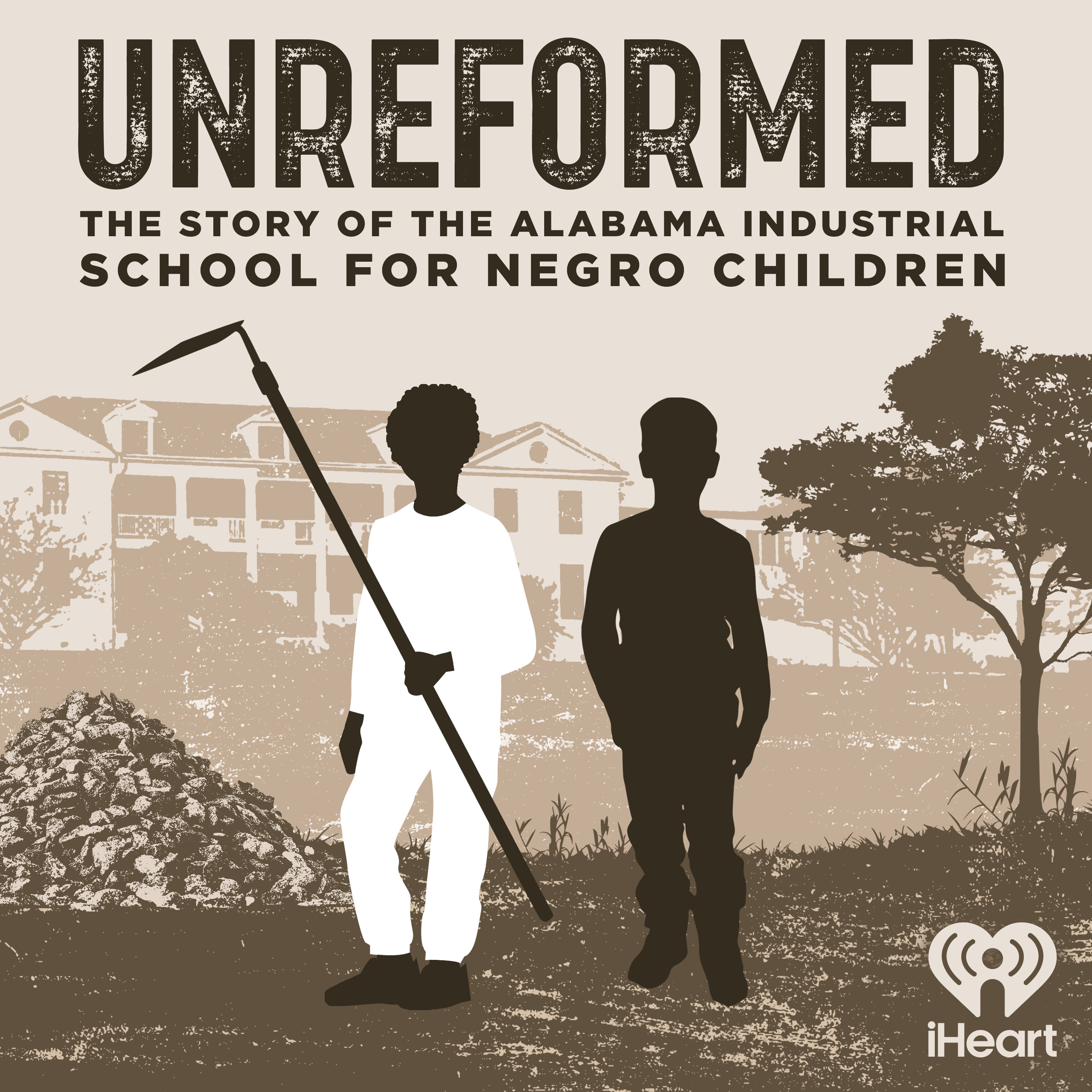 Unreformed: the Story of the Alabama Industrial School for Negro Children cover art