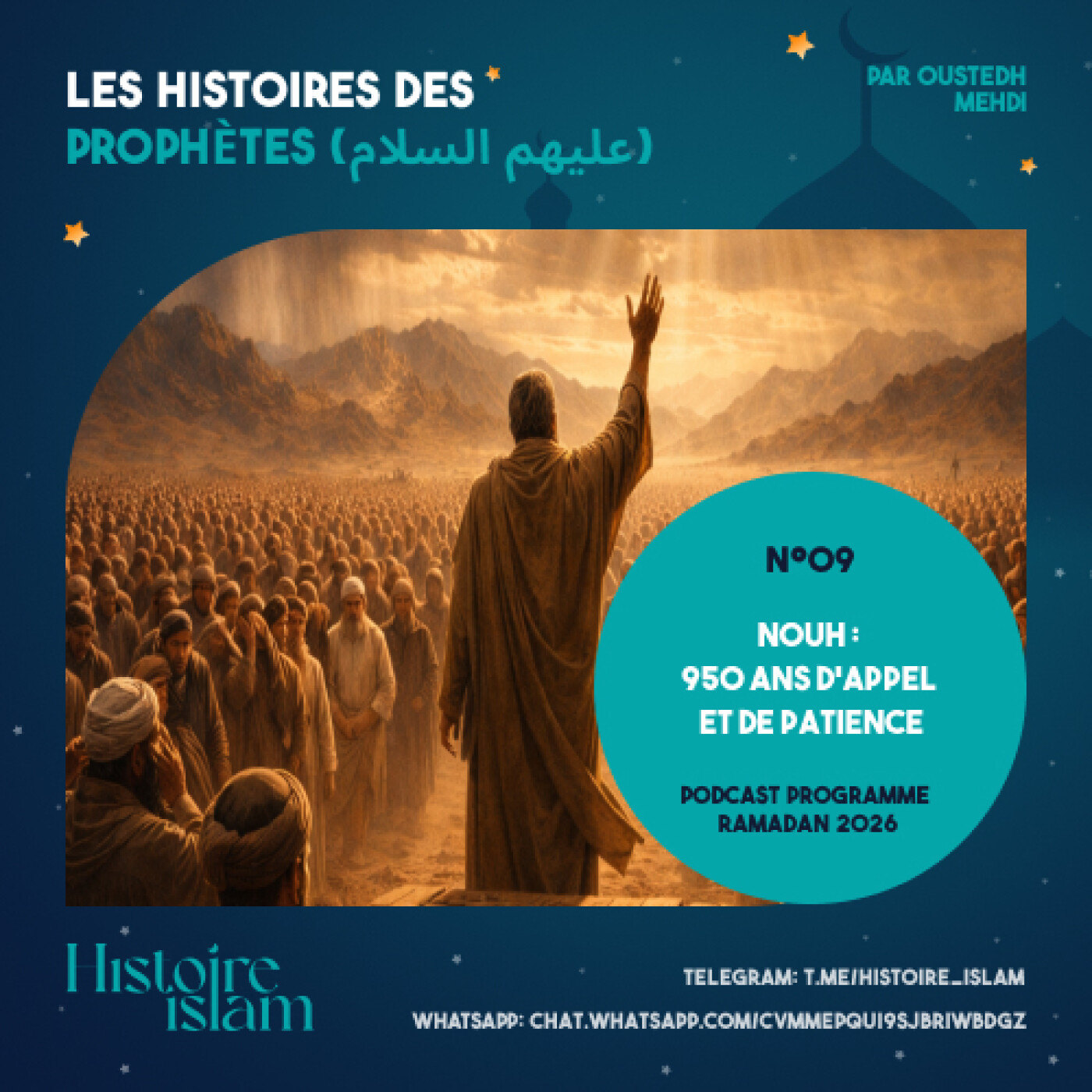 [Ep 09] Nouh : 950 ans d'appel [Les Histoires des Prophètes (partie 1) - Podcast Ramadan] cover art