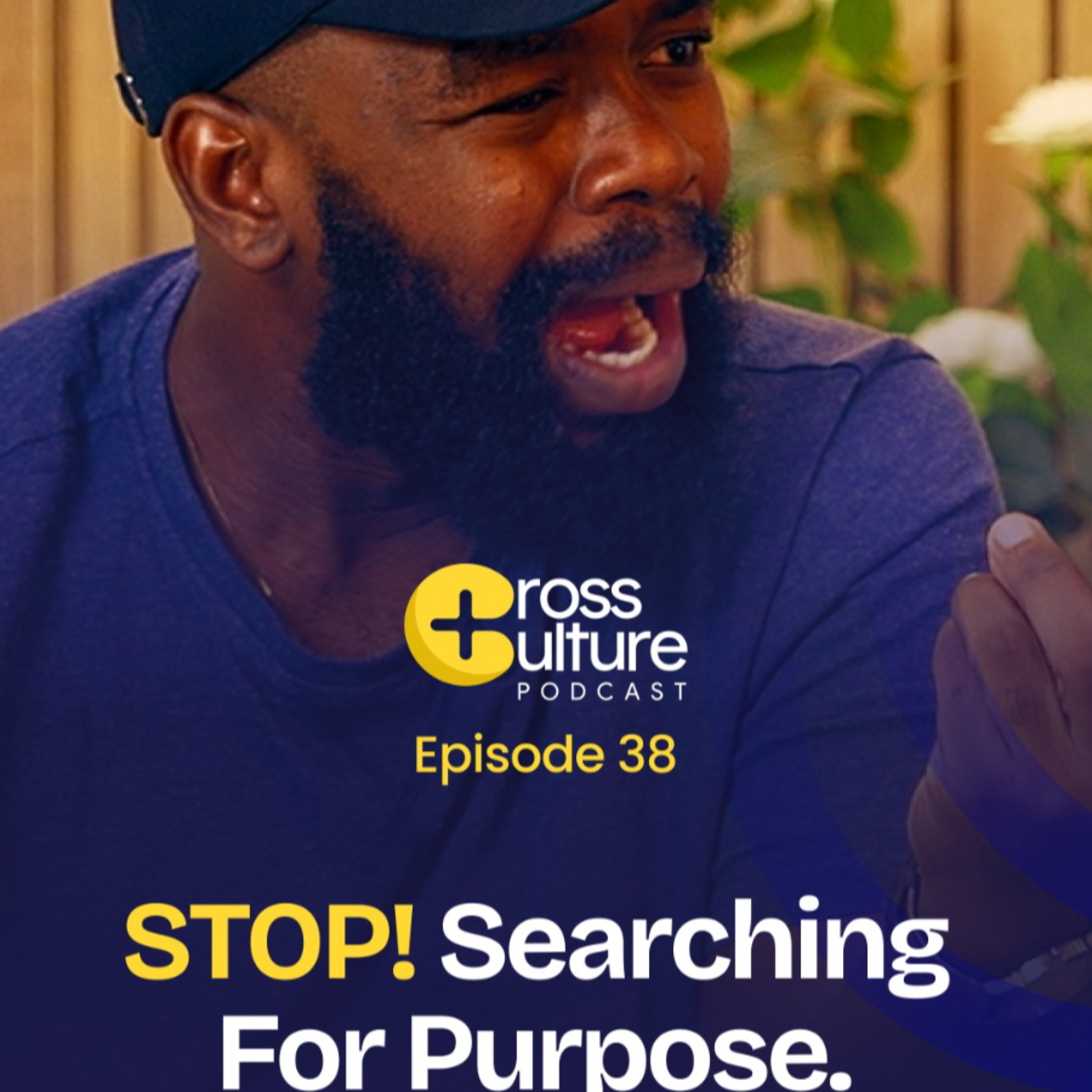 The REAL Reason You Were Created (It's Not What You Think) || Cross Culture Podcast Ep. 38 cover art