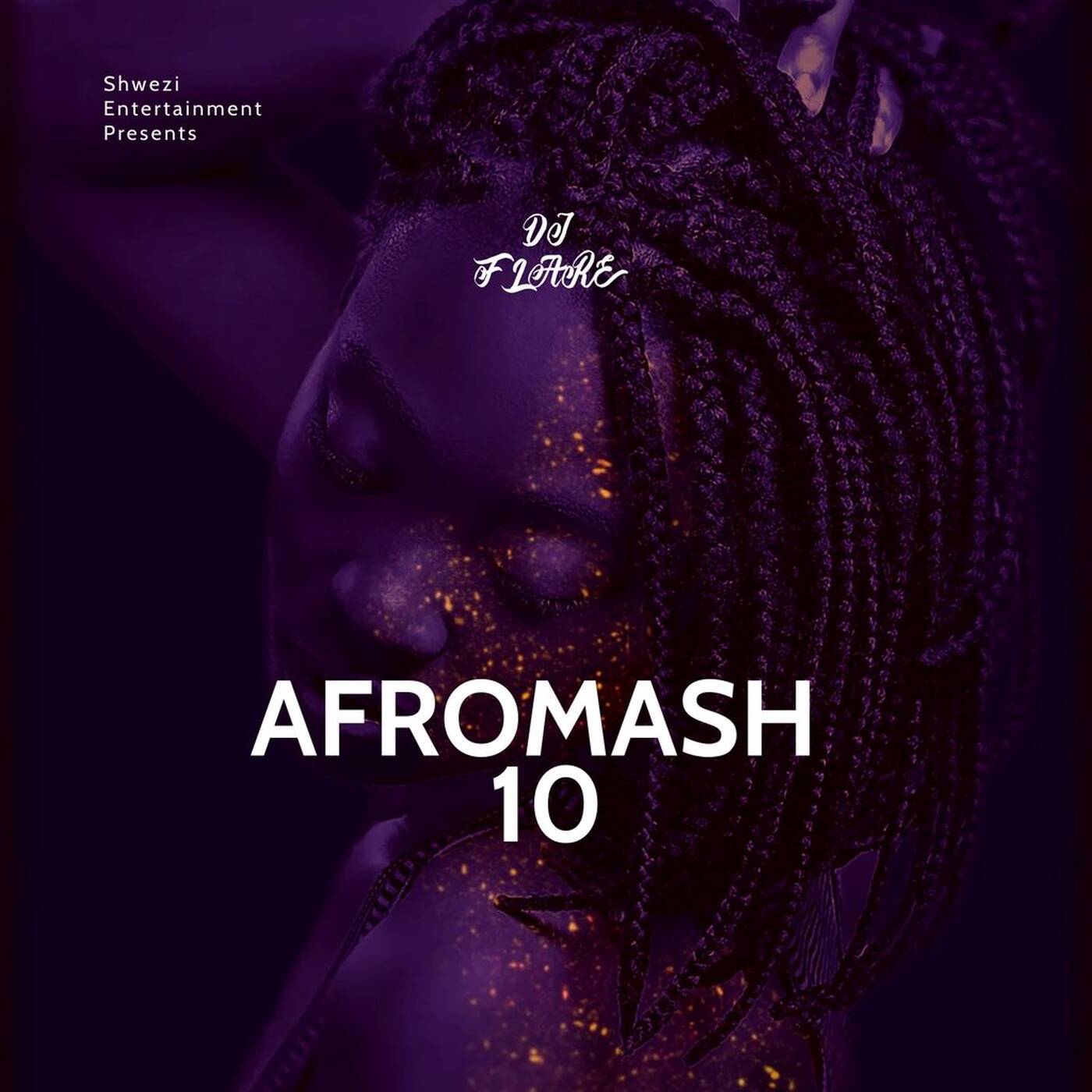 AFROBEATS MIX - BURNABOY,FIREBOY,CKAY,OXLADE,FAVE,DAVIDO,RUGER,MARVINS,1 DA BANTON||AFROMASH 10 cover art