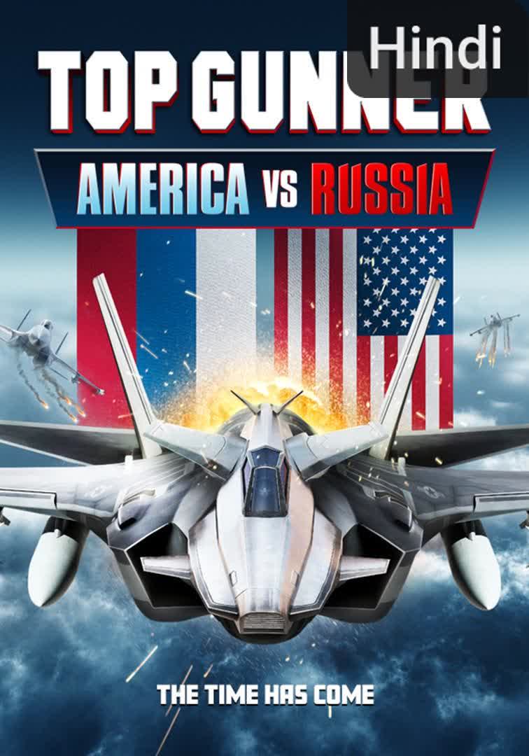 Top Gunner: America vs. Russia [Hindi]