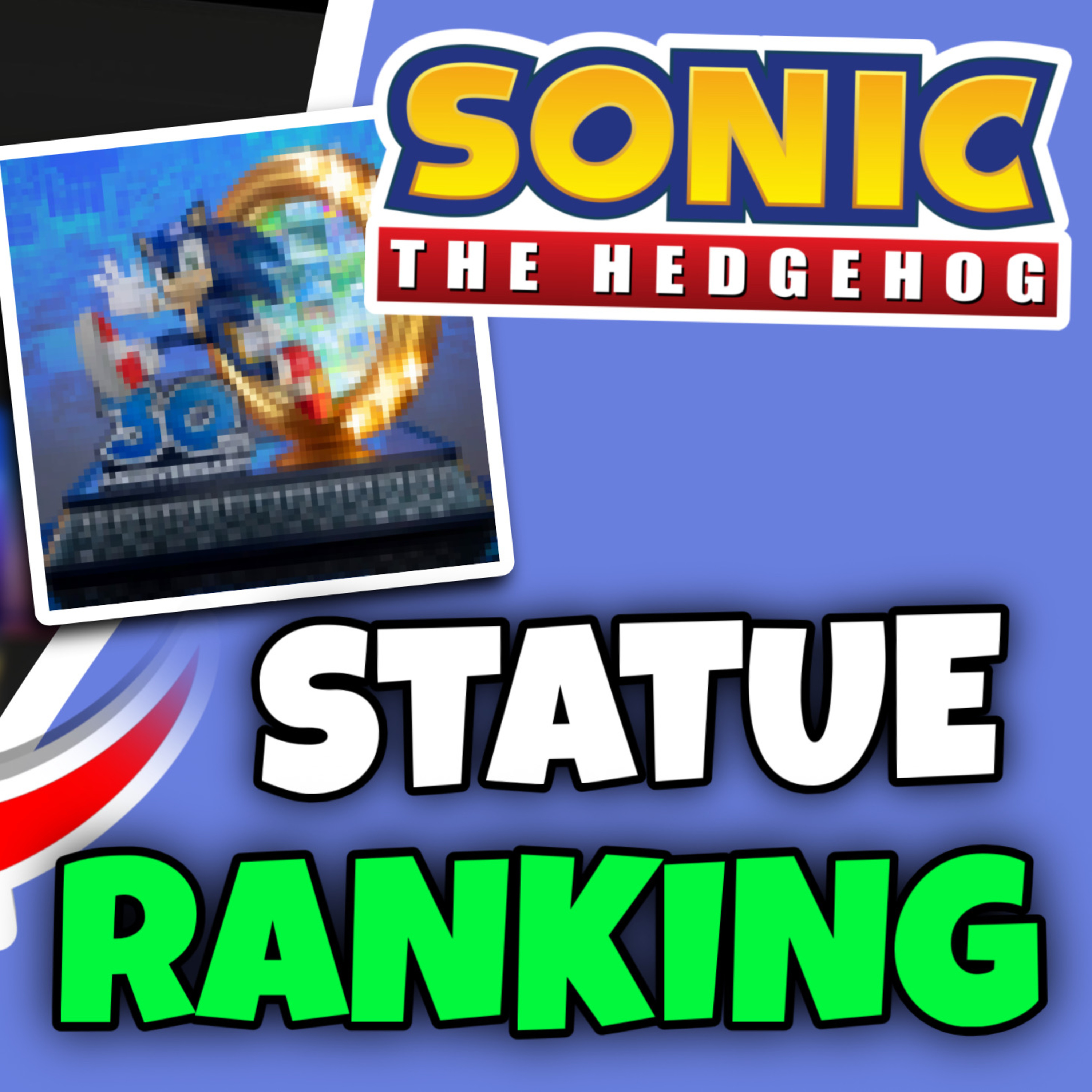 #316 *Video* Die ultimative Sonic Statuen Tier-List! cover art