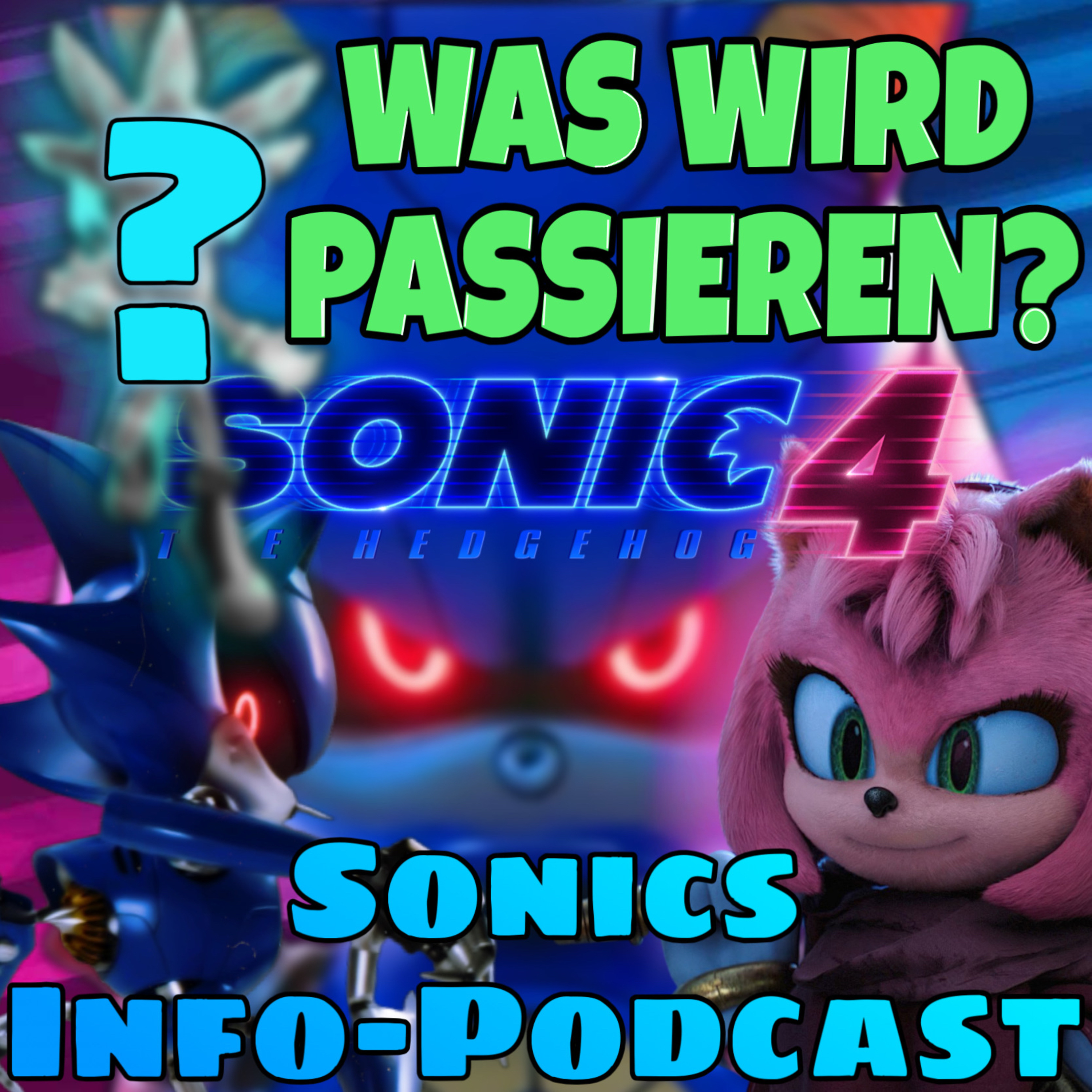 #309 Was können wir von Sonic 4 erwarten?! 4 Jahre Podcast!🎉 cover art