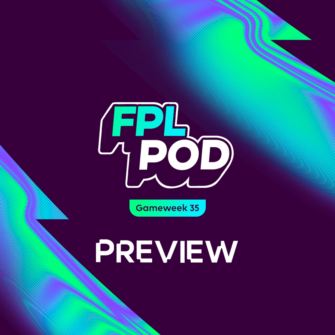 FPL Pod: The final Double Gameweek confirmed