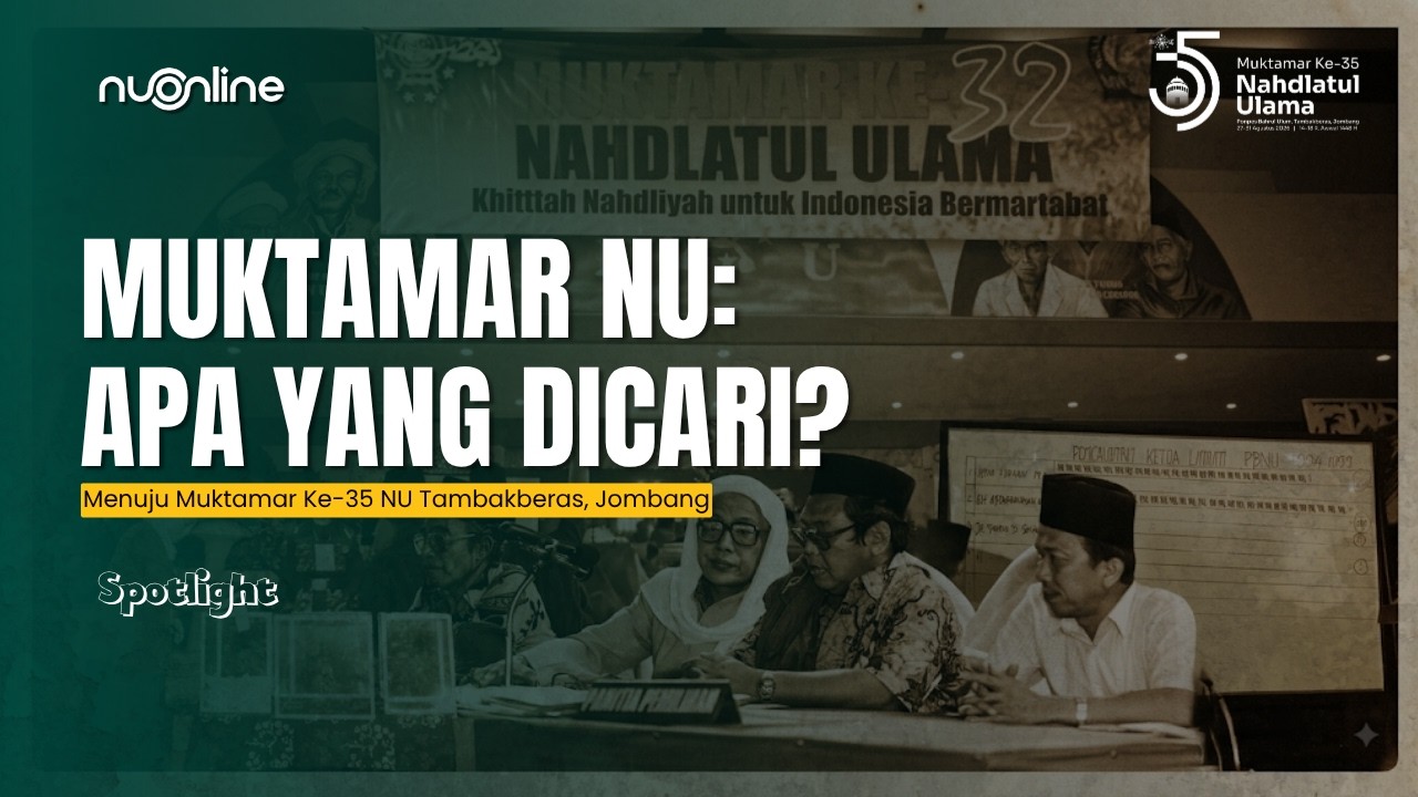 Mengenal Lebih Dekat Muktamar NU: Fakta-Fakta Krusial yang Wajib Kamu Tahu | Spotlight cover art