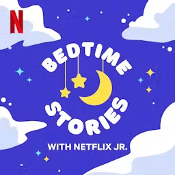 Bedtime Stories with Netflix Jr. cover art