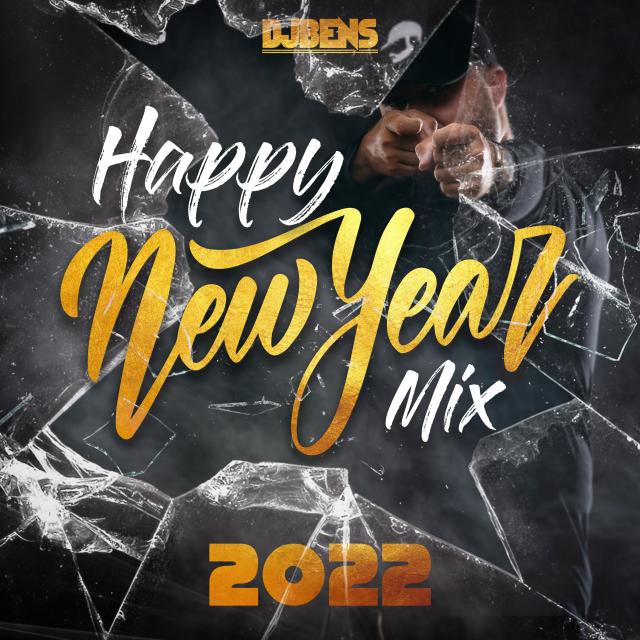 DJ BENS NEW YEAR MIX 2022