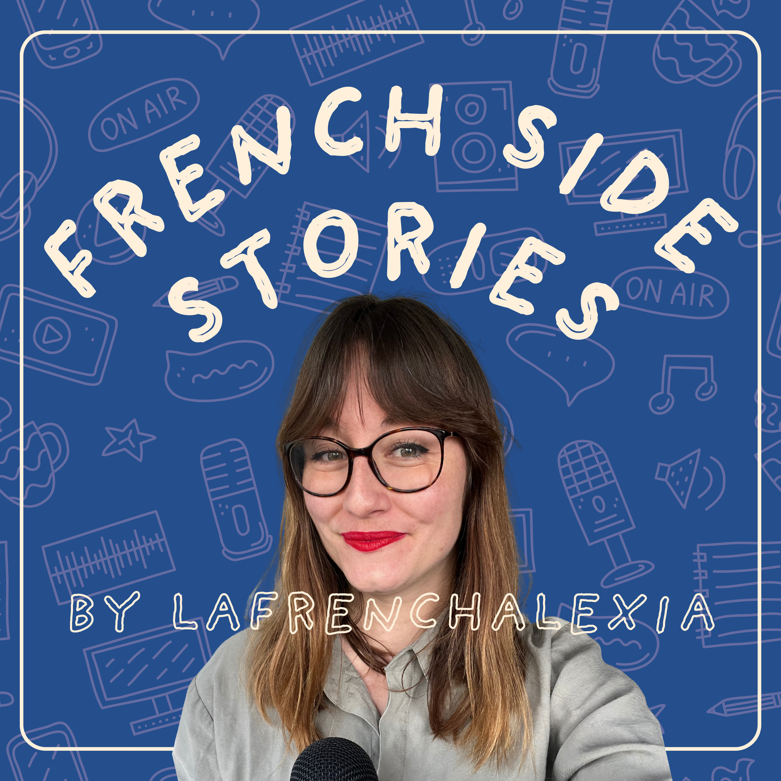 French Side Stories | intermediate French podcast by LaFrenchAlexia cover art