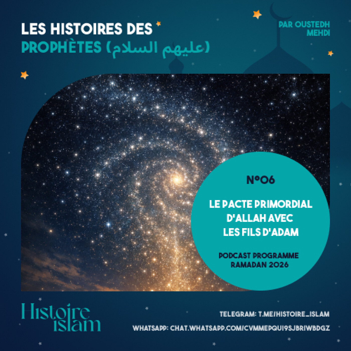 [Ep 06] Le Pacte Primordial d'Allah avec les Fils d'Adam [Les Histoires des Prophètes (partie 1) - Podcast Ramadan] cover art
