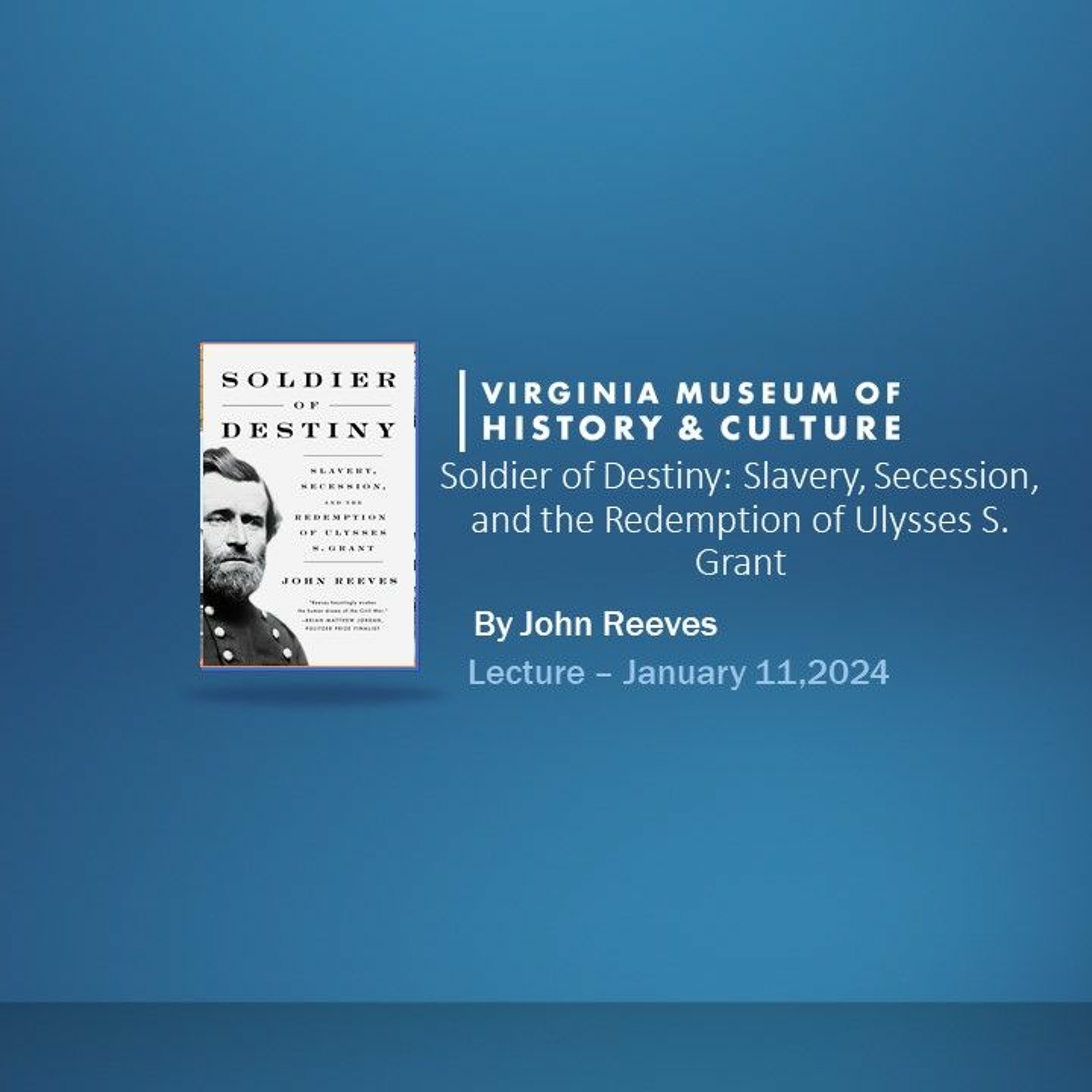 Soldier of Destiny: Slavery, Secession, and the Redemption of Ulysses S. Grant cover art
