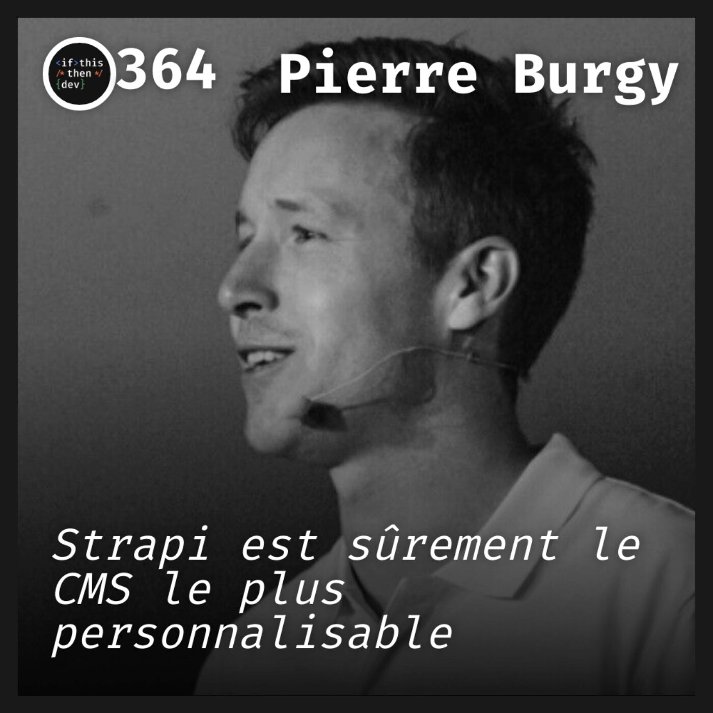 #364.src - Strapi: Du JavaScript partout au content agent, la mutation continue avec Pierre Burgy cover art