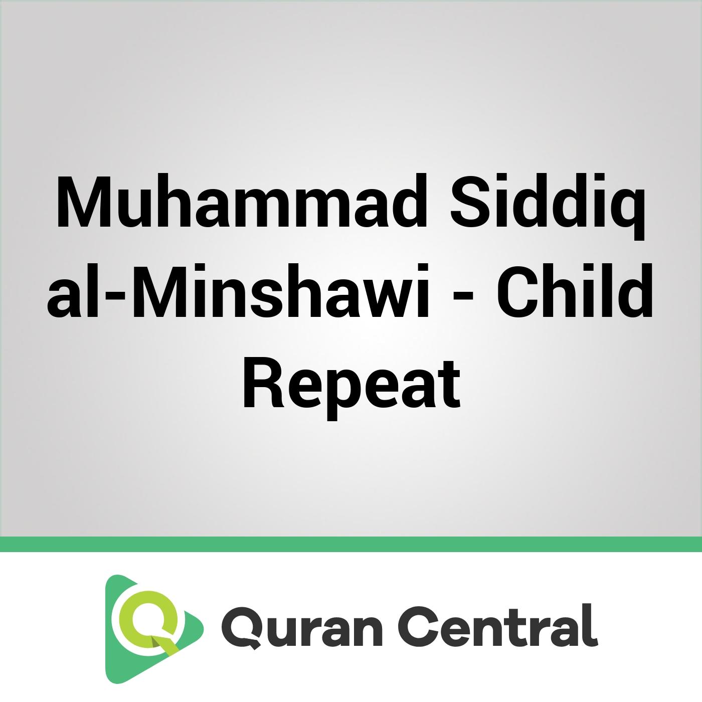 Muhammad Siddiq al-Minshawi - Child Repeat cover art
