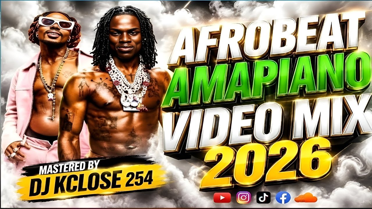 AFROBEAT X AMAPIANO VIDEO MIX 2O2O BY DJ KCLOSE FT ASAKE | DAVIDO | AYRA STARR | REMA cover art