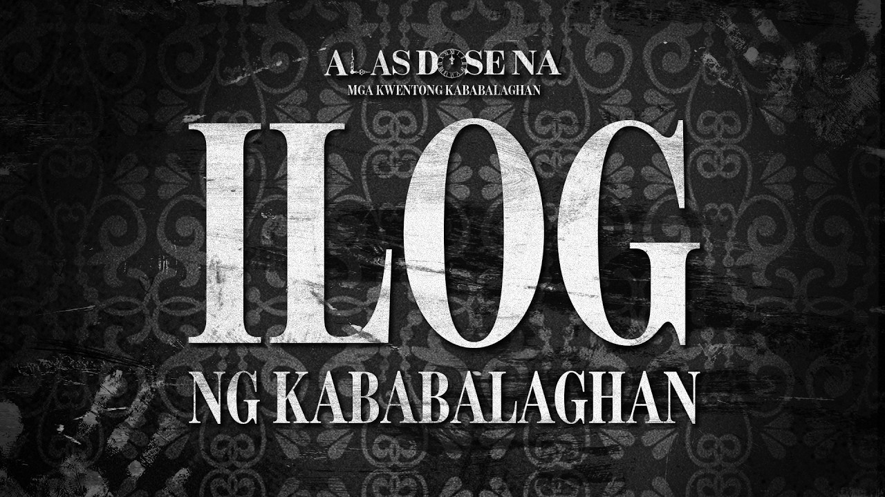 “Ilog Ng Kababalaghan” | Alas Dose Na Horror Stories cover art
