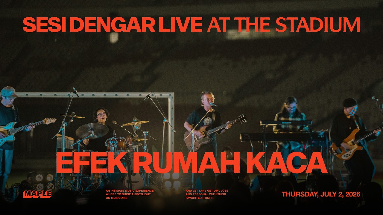 Efek Rumah Kaca at #SesiDengarLive: At The Stadium | Gelora Bung Karno cover art