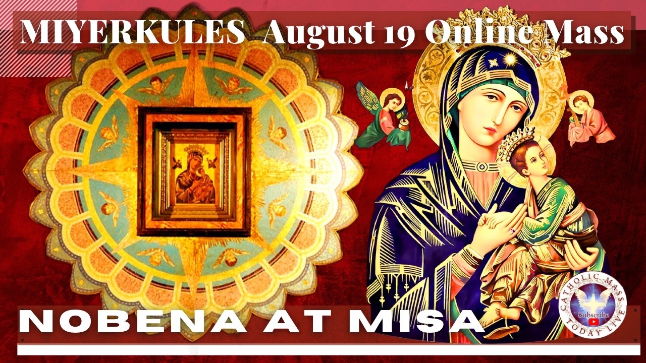 CATHOLIC CHURCH MASS TODAY | August 19 NOVENA MASS TO OUR Lady MOTHER OF PERPETUAL HELP - Miyerkules cover art