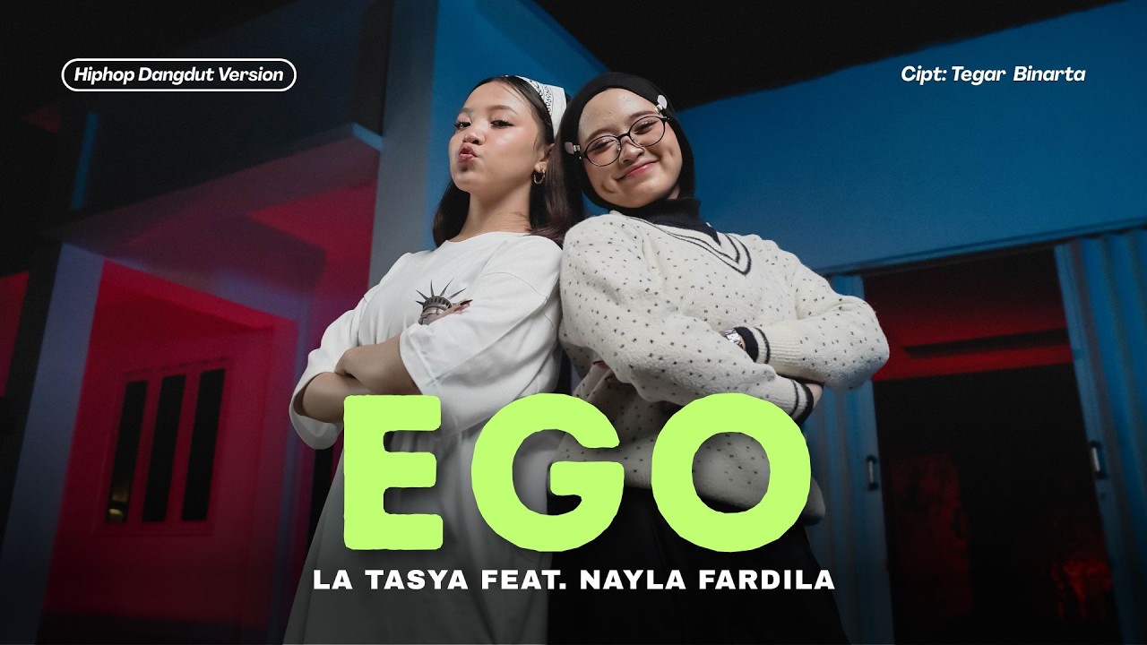 EGO - La Tasya Feat. Nayla Fardila (HIPHOP DANGDUT VERSION) cover art