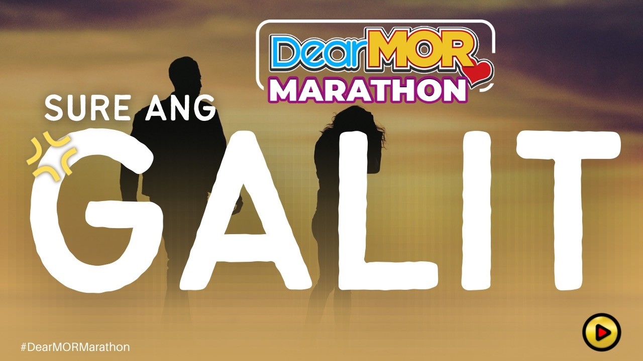Dear MOR Marathon: “SURE ANG GALIT” cover art