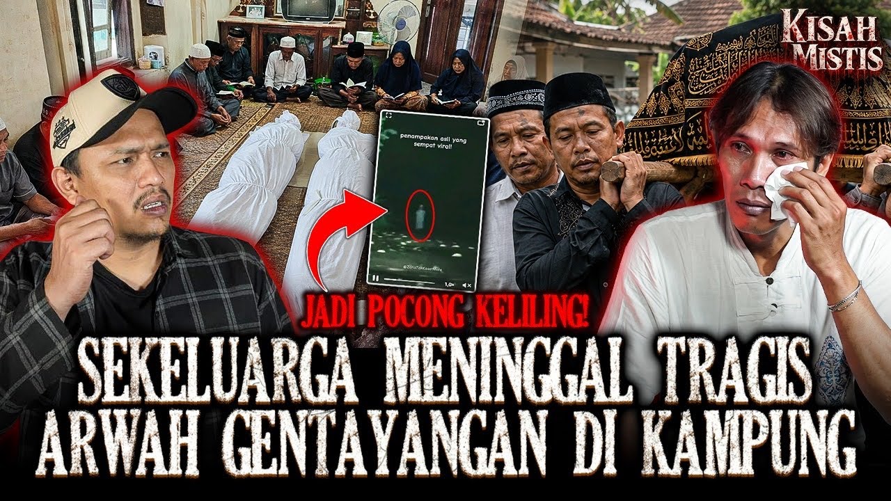 ISTRI DAN ANAK MENINGGAL GENTAYANGAN JADI POCONG,SAYA SUDAH GA SANGGUP BUAT HIDUP LAGI BANG cover art
