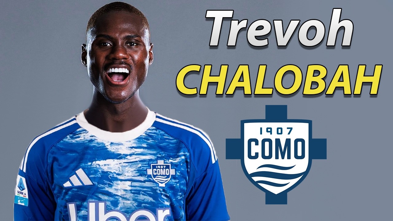Trevoh Chalobah ● Welcome to Como 2026 ⚪️🔵🏴󠁧󠁢󠁥󠁮󠁧󠁿 Best Defensive Skills & Passes
