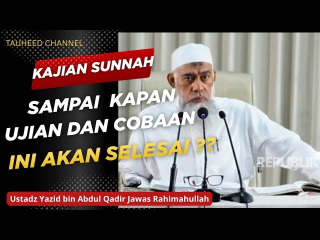 Ustadz Yazid bin Abdul Qadir Jawas - Kajian Sunnah - Sampai Kapan Kita Mendapat Cobaan dan Ujian cover art