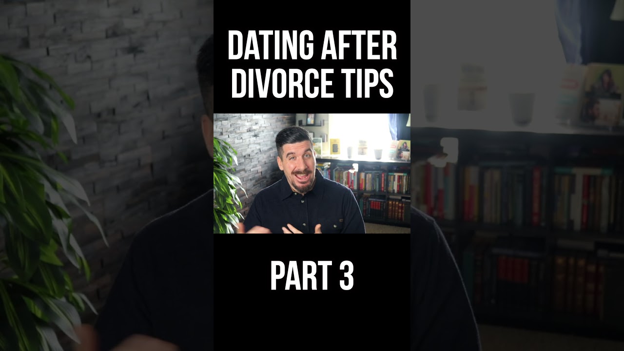 Dating Tips for Those Who've Been Divorced (Part 3) cover art