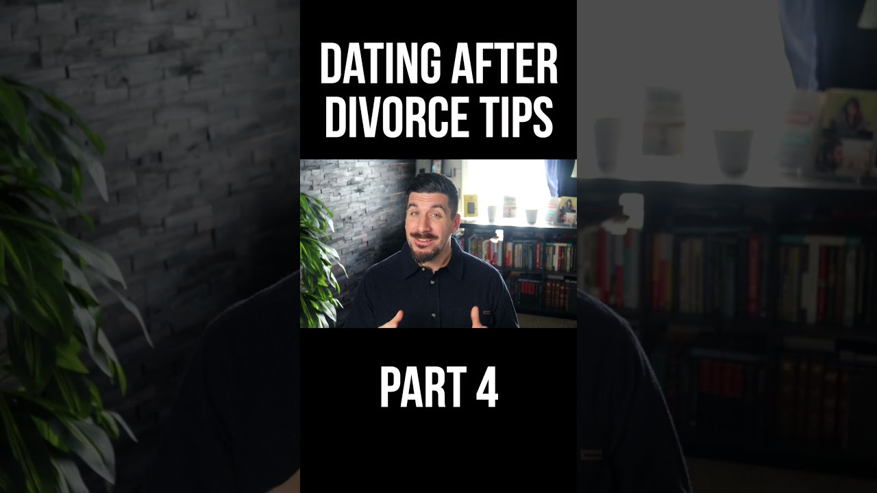 Dating Tips for Those Who've Been Divorced (Part 4) cover art