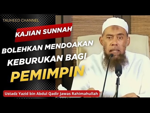 Ustadz Yazid bin Abdul Qadir Jawas - Kajian Sunnah - Bolehkan Mendoakan Keburukan Bagi Pemimpin cover art