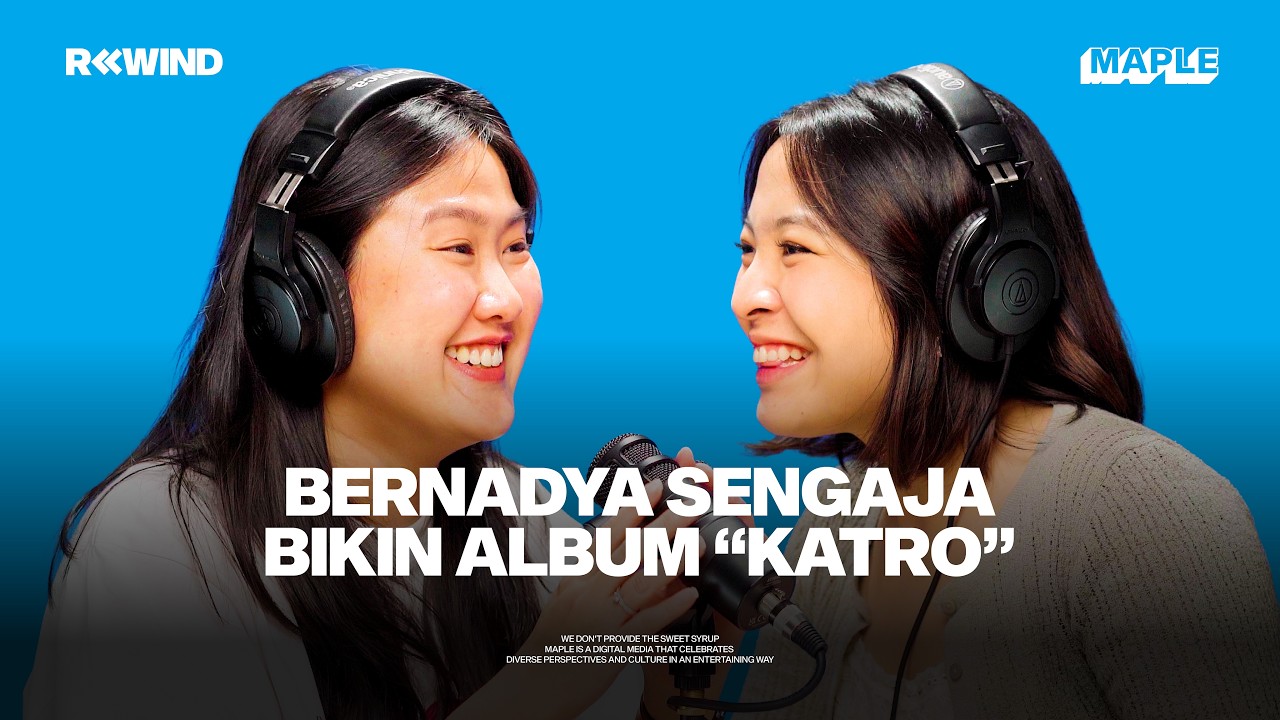 #REWIND with Bernadya: Dari Ngomong Sendiri di Kaca Sampai Menaklukkan Jakarta cover art
